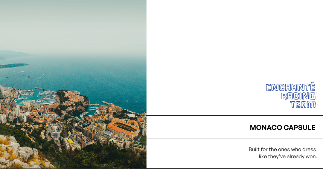 Monaco Capsule – Enchanté